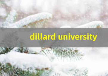 dillard university